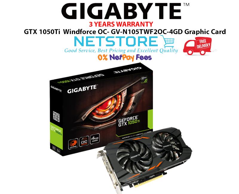 GIGABYTE GeForce GTX 1050 Ti Windforce OC 4G - GV-N105TWF2OC-4GD GIGABYTE GeForce GTX 1050 Ti Windforce OC 4G - GV-N105TWF2OC-4GD