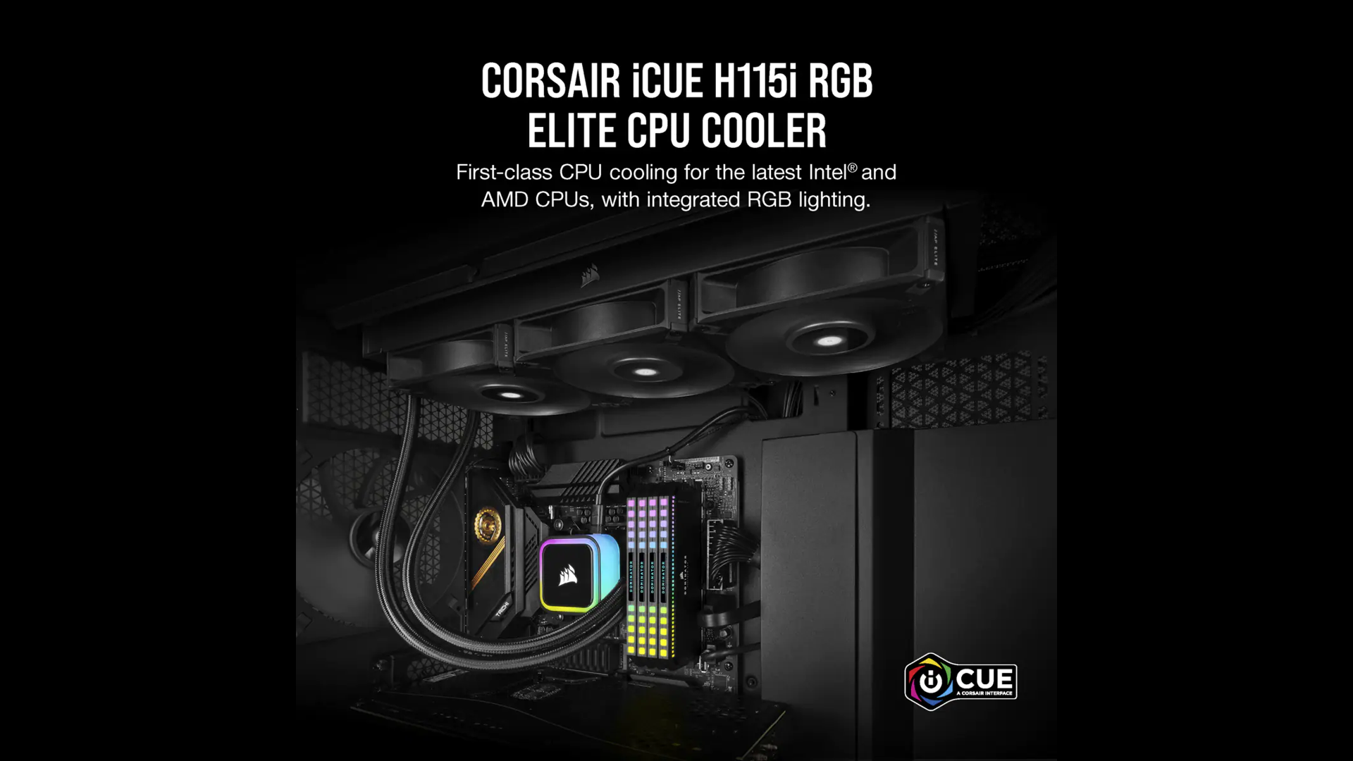 CORSAIR iCUE H115i RGB ELITE LIQUID 280mm RADIATOR LIQUID CPU COOLER