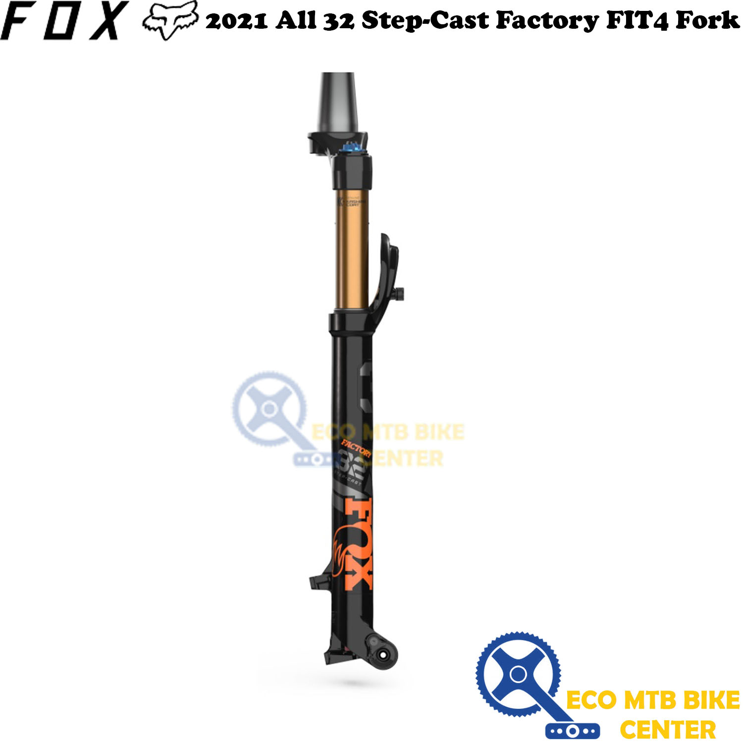 FOX 2021 All 32 Step-Cast Factory FIT4 Fork