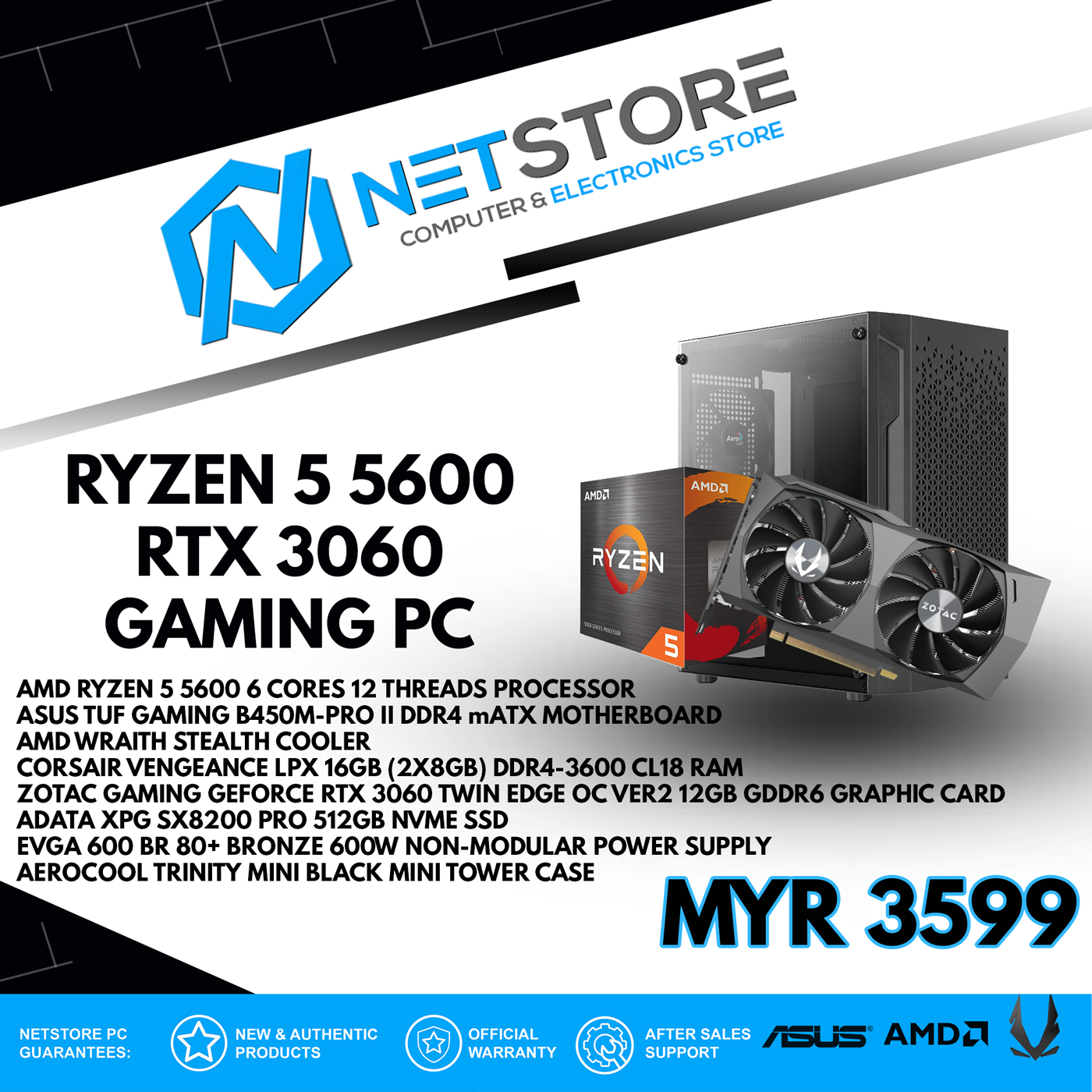 NETSTORE - AMD RYZEN 5 5600 , 16GB RAM, 512GB NVME, RTX 3060 GAMING PC