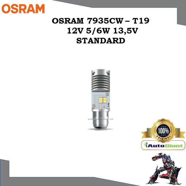 OSRAM 7935CW - T19 12V 5/6W 13,5V STANDARD (LED) LAMPU DEPAN KAPCAI