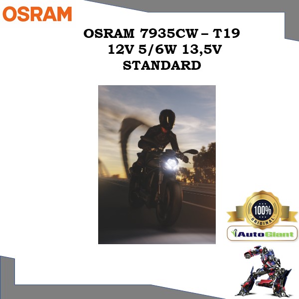 OSRAM 7935CW - T19 12V 5/6W 13,5V STANDARD (LED) LAMPU DEPAN KAPCAI