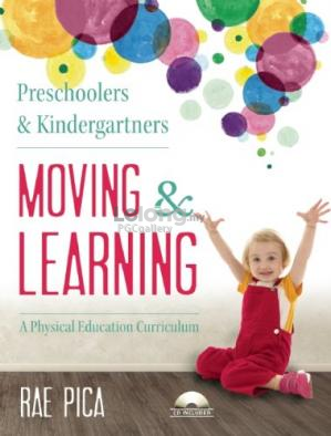 Preschoolers and Kindergartners Moving and Learning