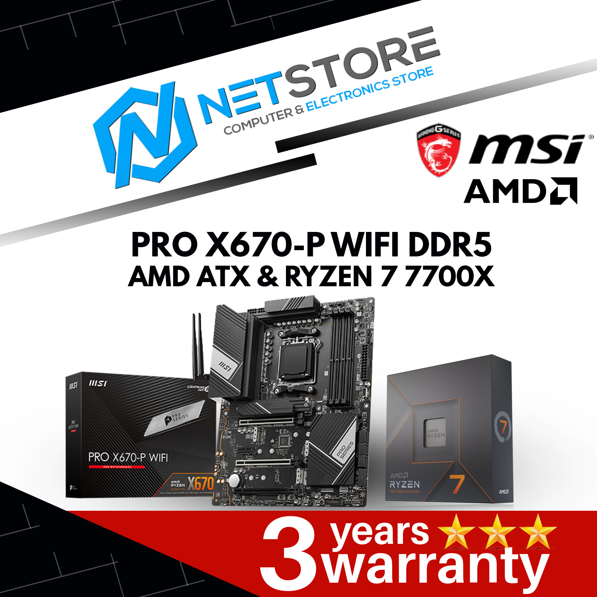 PWP MSI PRO X670-P WIFI DDR5 ATX &amp; AMD RYZEN 7 7700X PROCESSOR