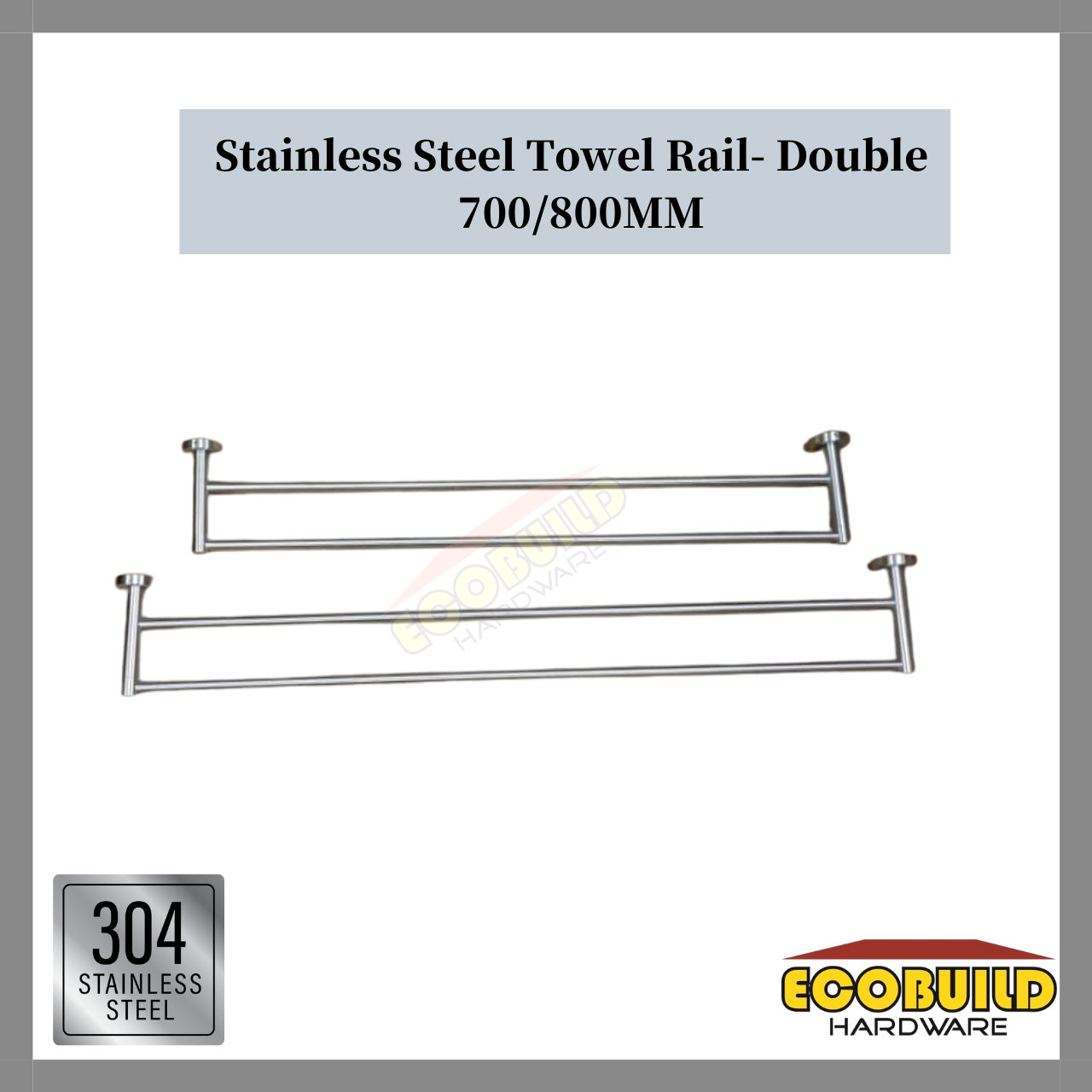 STAINLESS STEEL 304 DOUBLE TOWEL RAIL 700/800 MM