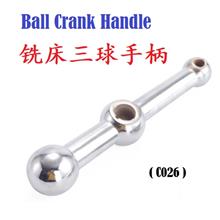 Milling Ball Crank Handle ( C026 ) 铣床三球手柄