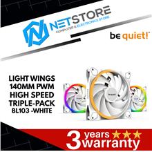 BE QUIET! LIGHT WINGS 140mm PWM HIGH-SPEED TRIPLE PACK -WHITE - BL103
